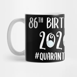 86th Birthday 2020 Quarantined Mug